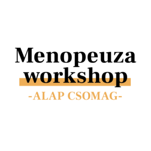 Menopeuza Workshop - ALAP csomag