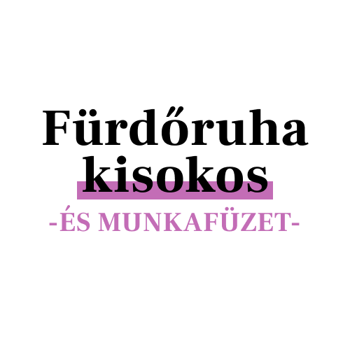 Fürdőruha kisokos és munkafüzet