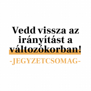 Változókor előadás jegyzet, munkafüzet